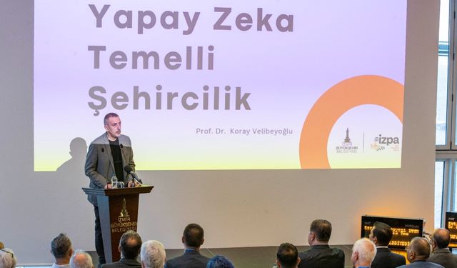 İzmir Büyükşehir Belediyesi’nden yapay zekâ ile akıllı şehirler